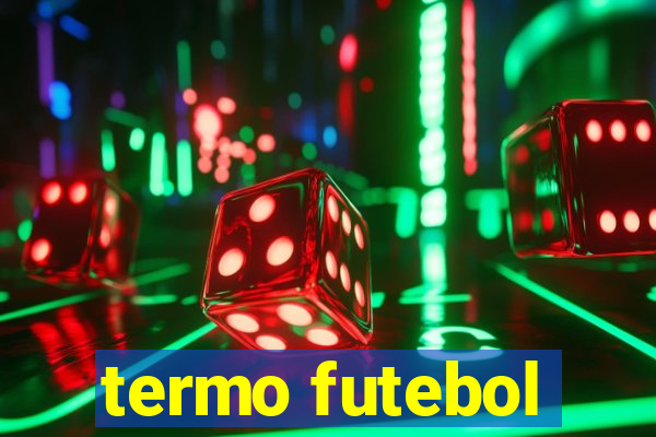 termo futebol